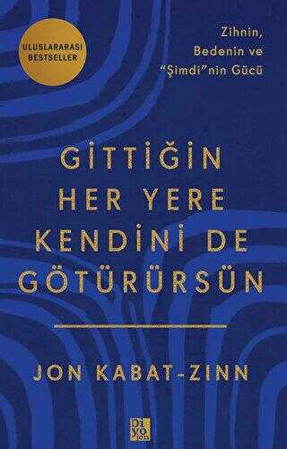 Gittiğin Her Yere Kendini De Götürürsün - Kişisel Gelişim Kitapları | Avrupa Kitabevi