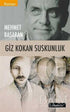 Giz Kokan Suskunluk - Roman | Avrupa Kitabevi