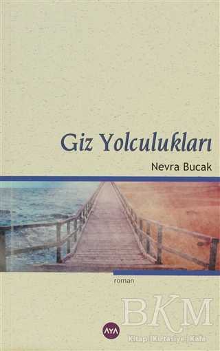 Giz Yolculukları - Türk Edebiyatı Romanları | Avrupa Kitabevi