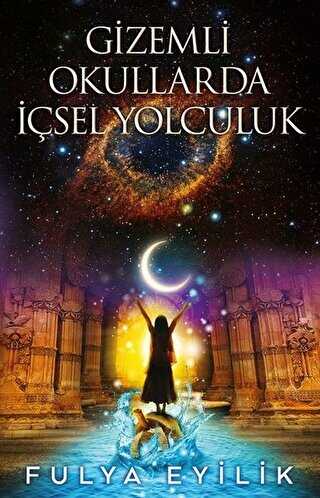 Gizemli Okullarda İçsel Yolculuk