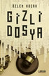 Gizli Dosya - Roman | Avrupa Kitabevi