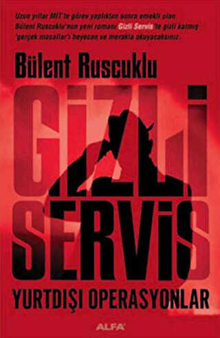 Gizli Servis Yurtdışı Operasyonlar - Türk Edebiyatı Romanları | Avrupa Kitabevi