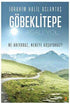 Göbeklitepe - Roman | Avrupa Kitabevi