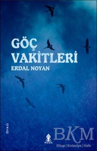 Göç Vakitleri - Türk Edebiyatı Romanları | Avrupa Kitabevi