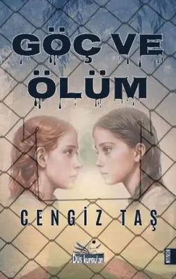 Göç ve Ölüm - Roman | Avrupa Kitabevi