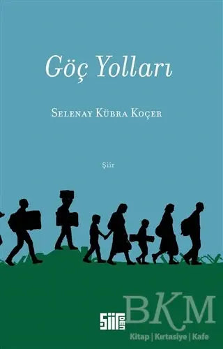 Göç Yolları - Şiir Kitapları | Avrupa Kitabevi