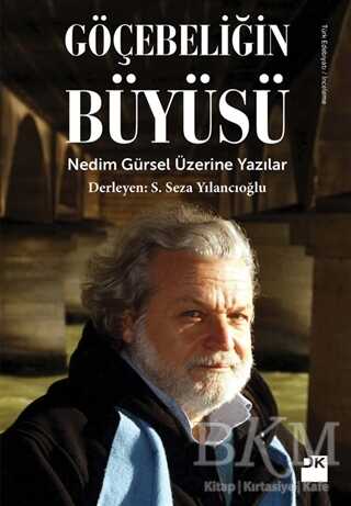 Göçebeliğin Büyüsü