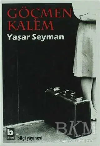 Göçmen Kalem - Türk Edebiyatı Romanları | Avrupa Kitabevi