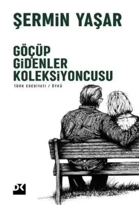 Göçüp Gidenler Koleksiyoncusu - Öykü Kitapları | Avrupa Kitabevi