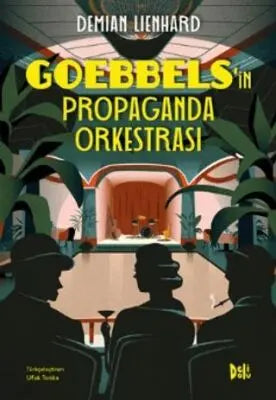 Goebbels’in Propaganda Orkestrası - Roman | Avrupa Kitabevi