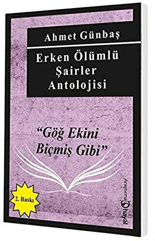 Göğ Ekini Biçmiş Gibi Erken Ölümlü Şairler Antolojisi - Türk Edebiyatı Romanları | Avrupa Kitabevi