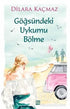 Göğsündeki Uykumu B’ölme - Roman | Avrupa Kitabevi