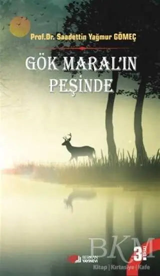 Gök Maral`ın Peşinde - Tarihi Romanlar | Avrupa Kitabevi