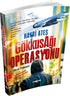 Gökkuşağı Operasyonu - Türk Edebiyatı Romanları | Avrupa Kitabevi
