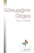 Gökkuşağının Gölgesi - Türk Edebiyatı Romanları | Avrupa Kitabevi