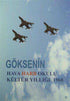 Göksenin - Hava Harb Okulu Kültür Yıllığı 1968 - Anı Mektup ve Günlük Kitapları | Avrupa Kitabevi
