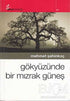 Gökyüzünde Bir Mızrak Güneş - Şiir Kitapları | Avrupa Kitabevi