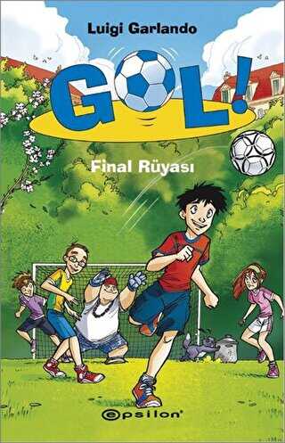 Gol! - Final Rüyası -  | Avrupa Kitabevi
