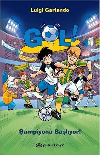 Gol! - Şampiyona Başlıyor!