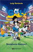 Gol! - Şampiyona Başlıyor! -  | Avrupa Kitabevi