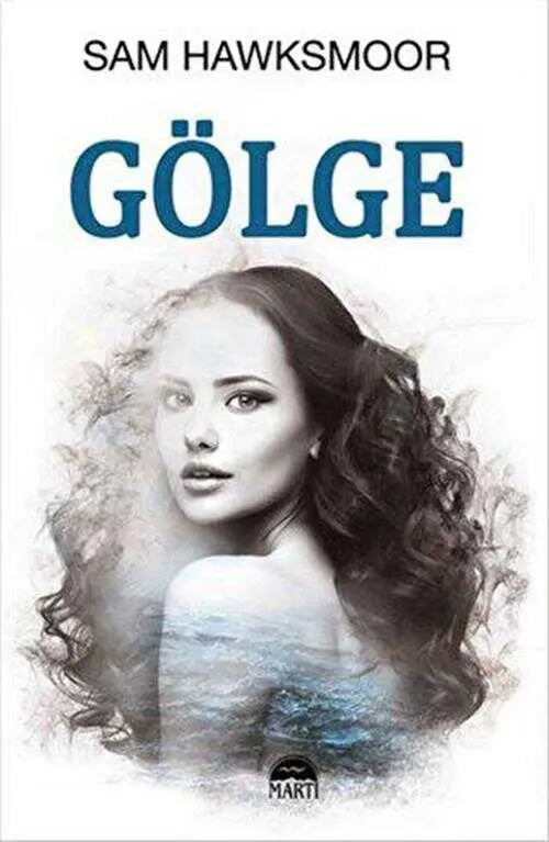 Gölge - Genel Edebiyat Kitapları | Avrupa Kitabevi