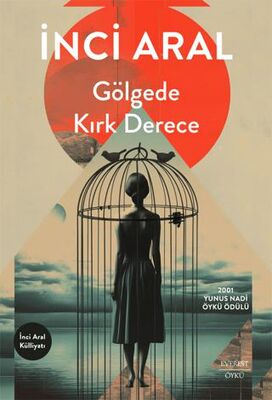 Gölgede Kırk Derece - Öykü Kitapları | Avrupa Kitabevi