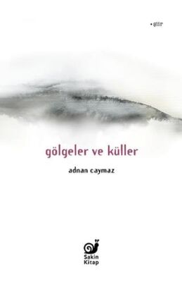 Gölgeler ve Küller - Şiir Kitapları | Avrupa Kitabevi