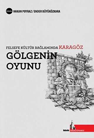 Gölgenin Oyunu - Kültür Tarihi Kitapları | Avrupa Kitabevi