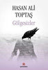 Gölgesizler - Anlatı Kitapları | Avrupa Kitabevi