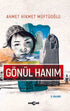 Gönül Hanım - Türk Edebiyatı Romanları | Avrupa Kitabevi