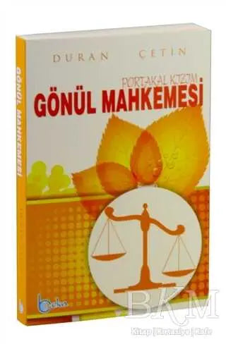 Gönül Mahkemesi Portakal Kızım - Roman | Avrupa Kitabevi