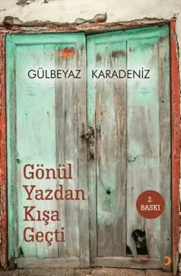 Gönül Yazdan Kışa Geçti - Roman | Avrupa Kitabevi