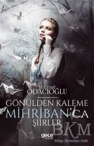 Gönülden Kaleme Mihriban`ca Şiirler - Şiir Kitapları | Avrupa Kitabevi