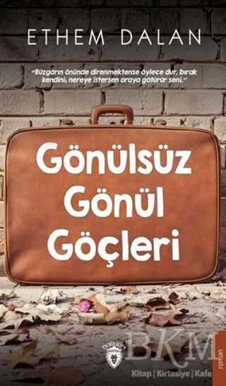 Gönülsüz Gönül Göçleri - Roman | Avrupa Kitabevi