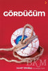 Gördüğüm - Öykü Kitapları | Avrupa Kitabevi