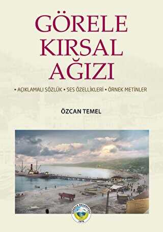 Görele Kırsal Ağızı - Araştıma ve İnceleme Kitapları | Avrupa Kitabevi