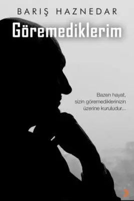 Göremediklerim - Roman | Avrupa Kitabevi