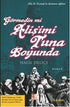 Görmedin mi Aliş’imi Tuna Boyunda - Tarihi Romanlar | Avrupa Kitabevi