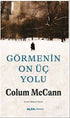 Görmenin On Üç Yolu - Roman | Avrupa Kitabevi