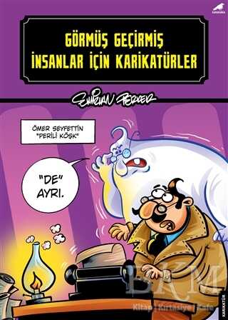 Görmüş Geçirmiş İnsanlar İçin Karikatürler - Karikatürler | Avrupa Kitabevi