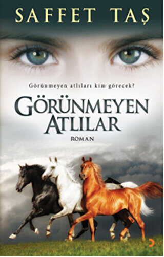 Görünmeyen Atlılar - Türk Edebiyatı Romanları | Avrupa Kitabevi