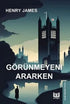 Görünmeyeni Ararken - Roman | Avrupa Kitabevi