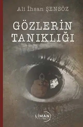 Gözlerin Tanıklığı - Öykü Kitapları | Avrupa Kitabevi