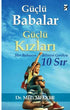 Güçlü Babalar, Güçlü Kızları  - Her Babanın Bilmesi Gereken 10 Sır - Sosyoloji ile Alakalı Aile ve Çocuk Kitapları | Avrupa Kitabevi