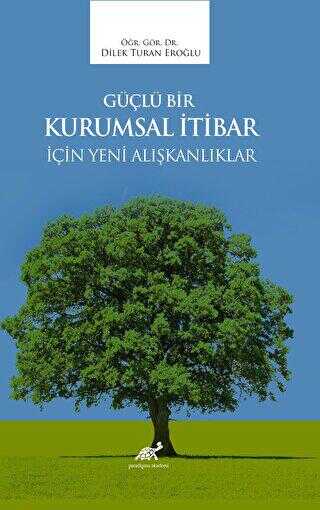 Güçlü Bir Kurumsal İtibar İçin Yeni Alışkanlıklar - Kişisel Gelişim Kitapları | Avrupa Kitabevi