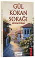 Gül Kokan Sokağı - Roman | Avrupa Kitabevi