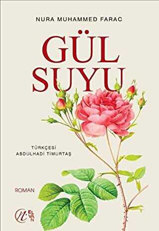 Gül Suyu - Roman | Avrupa Kitabevi