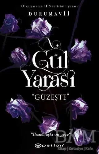 Gül Yarası - Güzeşte - Roman | Avrupa Kitabevi