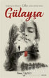Gülayşa - Roman | Avrupa Kitabevi