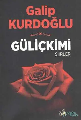 Güliçkimi - Şiirler - Şiir Kitapları | Avrupa Kitabevi